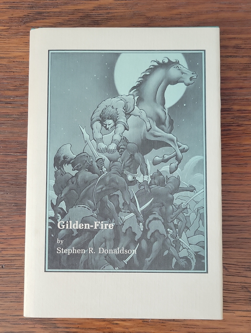 1981 1st Edition "Gilden-Fire" Hardcover Book by Stephen R. Donaldson